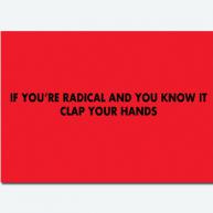 Radical And You Know It